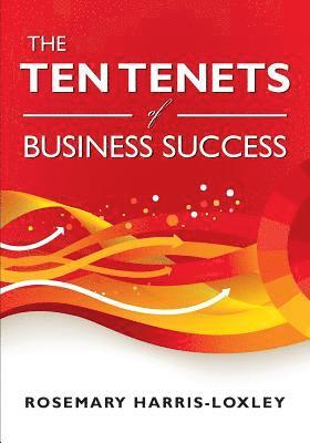bokomslag The Ten Tenets of Business Success