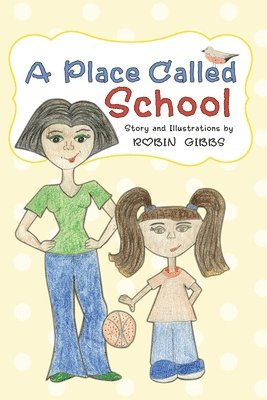 A Place Called School 1