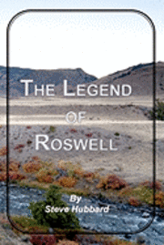 bokomslag The Legend of Roswell