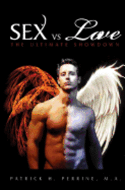 Sex vs. Love: The Ultimate Showdown 1