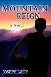 Mountain Reign: A Coming-of-Age Tale 1