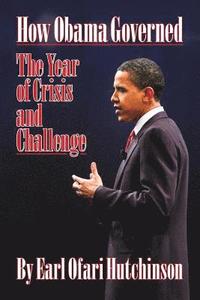 bokomslag How Obama Governed: The Year of Crisis and Challenge