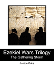 bokomslag Ezekiel Wars Trilogy: The Gathering Storm