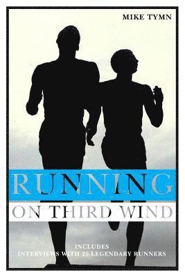 Running on Third Wind 1