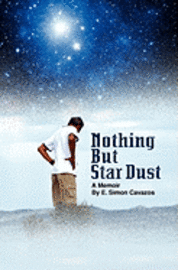 bokomslag Nothing But Star Dust: A Memoir