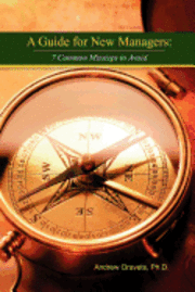 bokomslag A Guide For New Managers