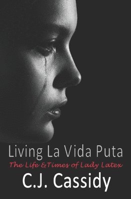 Living La Vida Puta 1