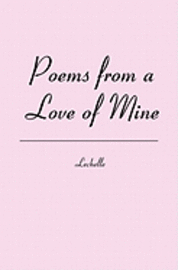 bokomslag Poems from a Love of Mine