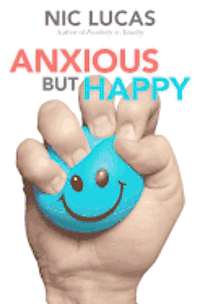 bokomslag Anxious But Happy