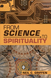 bokomslag From Science to Spirituality