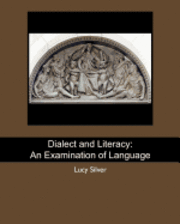 bokomslag Dialect and Literacy: An Examination of Language