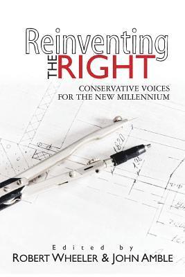 bokomslag Reinventing the Right: Conservative Voices for the New Millennium