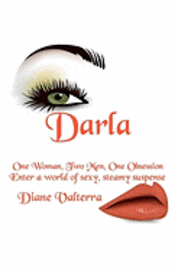 bokomslag Darla: One Woman, Two Men, One Obsession