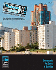 bokomslag Official Condo Buyers Guide To South Beach: The definitive reference guide to South Beach's condominium market
