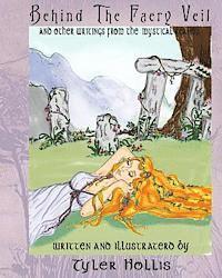 bokomslag Behind the Faery Veil: writings from the mystical realms