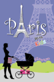 Paris With Kids 1