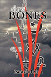 Isaac Ofek - Dry Bones, Häftad