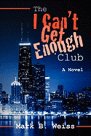 The I Can't Get Enough Club 1