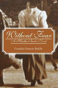 Without Fear: A Martha Beale Novel
