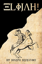 Joseph Benjamin - Elijah!, Häftad
