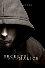 Secrets and Malice 1