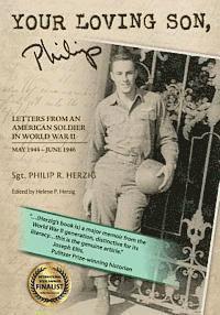 bokomslag YOUR LOVING SON, Philip: Letters From an American Soldier in World War II May 1944-June 1946