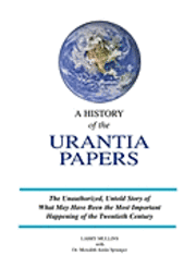 bokomslag A History of the Urantia Papers