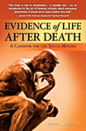 bokomslag Evidence of Life After Death: A Casebook for the Tough-Minded