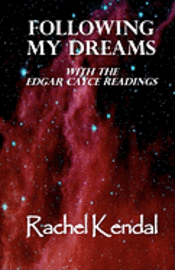 bokomslag Following My Dreams: with the Edgar Cayce Readings