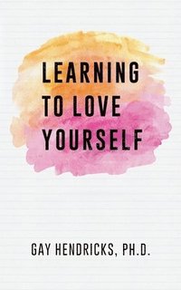 bokomslag Learning To Love Yourself