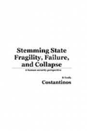 bokomslag Stemming State Fragility, Failure and Collapse