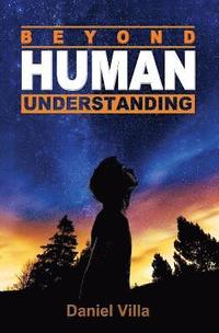 bokomslag Beyond Human Understanding