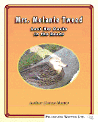 bokomslag Mrs. Melanie Tweeds Lost Her Ducks in the Reeds