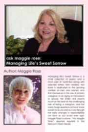 bokomslag Ask Maggie Rose: Managing Life's Sweet Sorrow