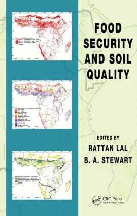 Rattan Lal, B.A. Stewart - Food Security and Soil Quality, Inbunden