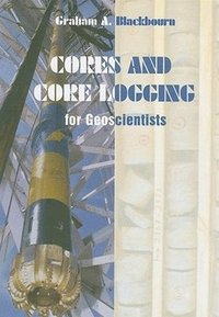 bokomslag Cores and Core Logging for Geoscientists