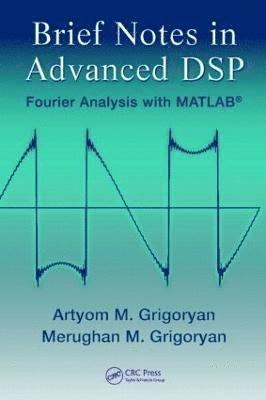 bokomslag Brief Notes in Advanced DSP