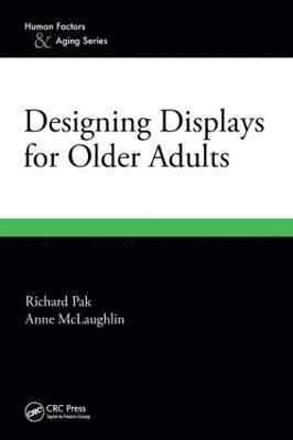 Designing Displays for Older Adults 1