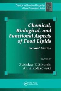bokomslag Chemical, Biological, and Functional Aspects of Food Lipids