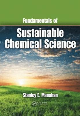 bokomslag Fundamentals of Sustainable Chemical Science