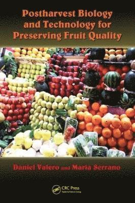 bokomslag Postharvest Biology and Technology for Preserving Fruit Quality