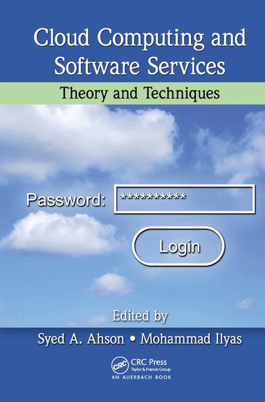 Syed A. Ahson, Mohammad Ilyas - Cloud Computing and Software Services, Inbunden
