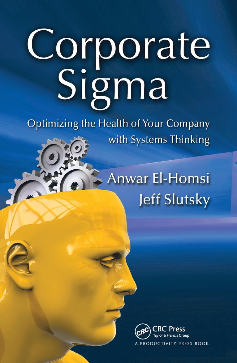 Anwar El-Homsi, Jeff L. Slutsky - Corporate Sigma, Inbunden