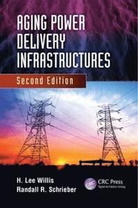 bokomslag Aging Power Delivery Infrastructures