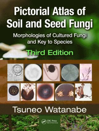 Pictorial Atlas of Soil and Seed Fungi 1