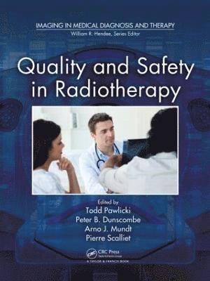 Quality and Safety in Radiotherapy 1