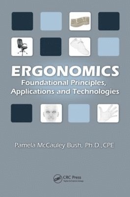 Pamela McCauley-Bush, UCF) McCauley, Pamela (Professor & Director, IEMs Ergonomics Lab. Dept. of Industrial Engineering & Management Systems - Ergonomics, Inbunden