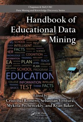 Cristobal Romero, Sebastian Ventura, Mykola Pechenizkiy, Ryan S.J.d. Baker - Handbook of Educational Data Mining, Inbunden