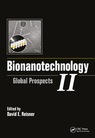 David E. Reisner - Bionanotechnology II, Inbunden