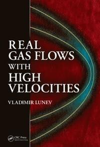 bokomslag Real Gas Flows with High Velocities